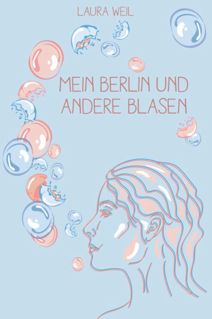 Mein Berlin und andere Blasen